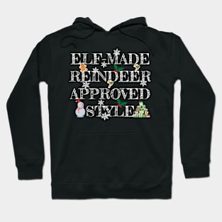 Elf-made reindeer-approved style. Hoodie